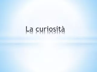 la curiosit