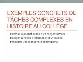 exemples concrets de t ches complexes en histoire au coll ge