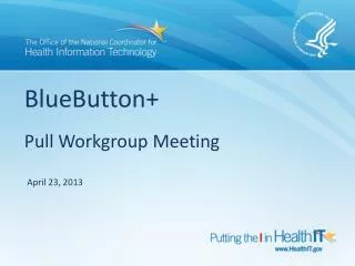 BlueButton+ Pull Workgroup Meeting