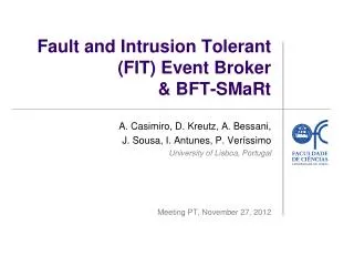 Fault and Intrusion Tolerant (FIT) Event Broker &amp; BFT- SMaRt