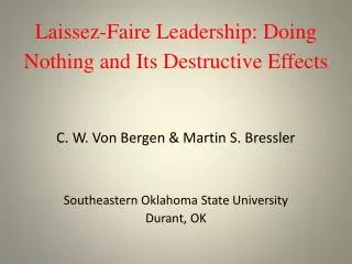 Laissez-Faire Leadership: Doing Nothing and Its Destructive Effects