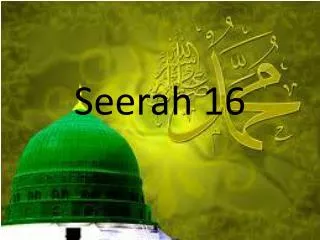 Seerah 16