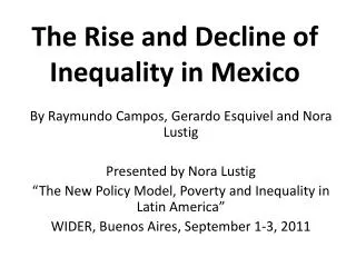 The Rise and Decline of Inequality in Mexico