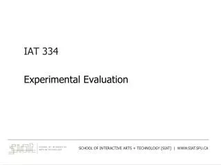 IAT 334 Experimental Evaluation