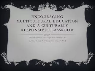 Encouraging multicultural education and a culturally responsive classroom