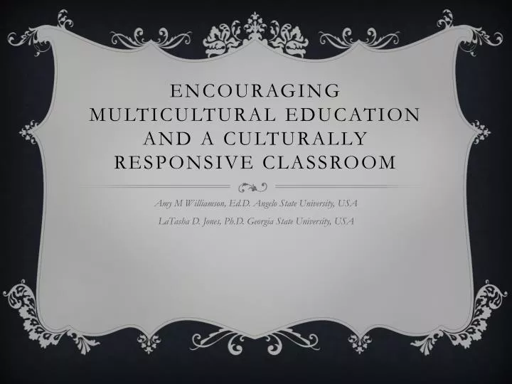 encouraging multicultural education and a culturally responsive classroom