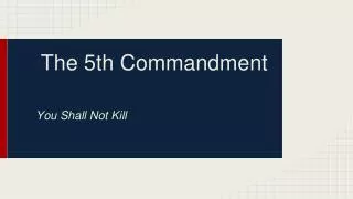 the 5th commandment