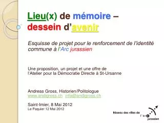 lieu x de m moire dessein d avenir