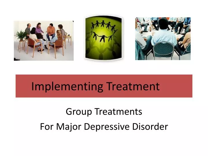 implementing treatment