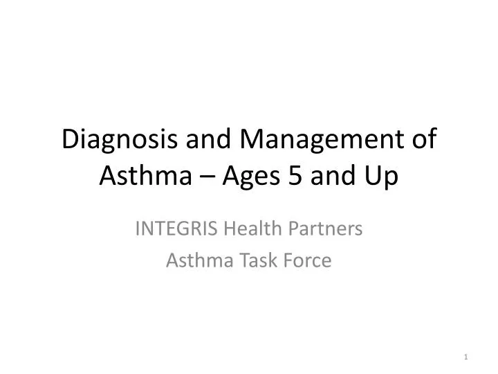 diagnosis and management of asthma ages 5 and up