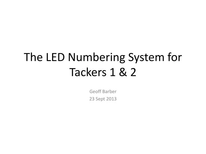 the led numbering system for tackers 1 2