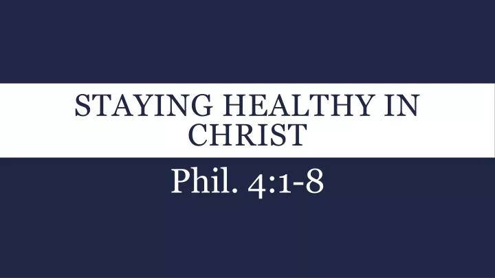 staying healthy in christ