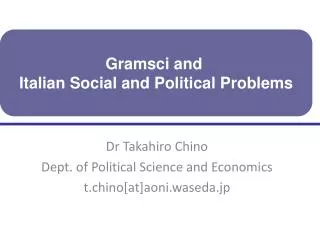 Gramsci and Italian Social and Political Problems