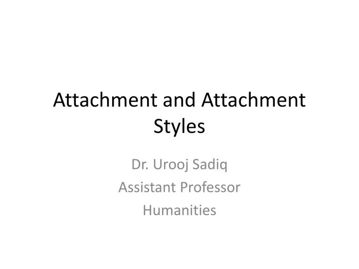 attachment and attachment styles