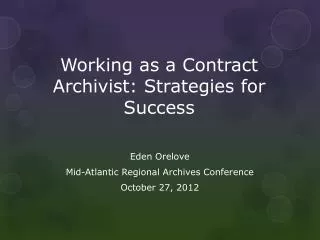 Working as a Contract Archivist: Strategies for Success