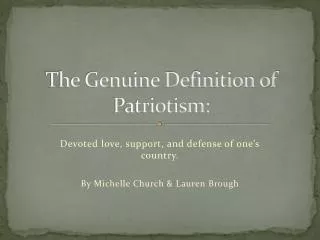 The Genuine Definition of Patriotism: