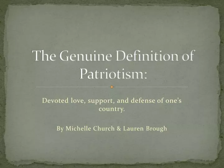 the genuine definition of patriotism