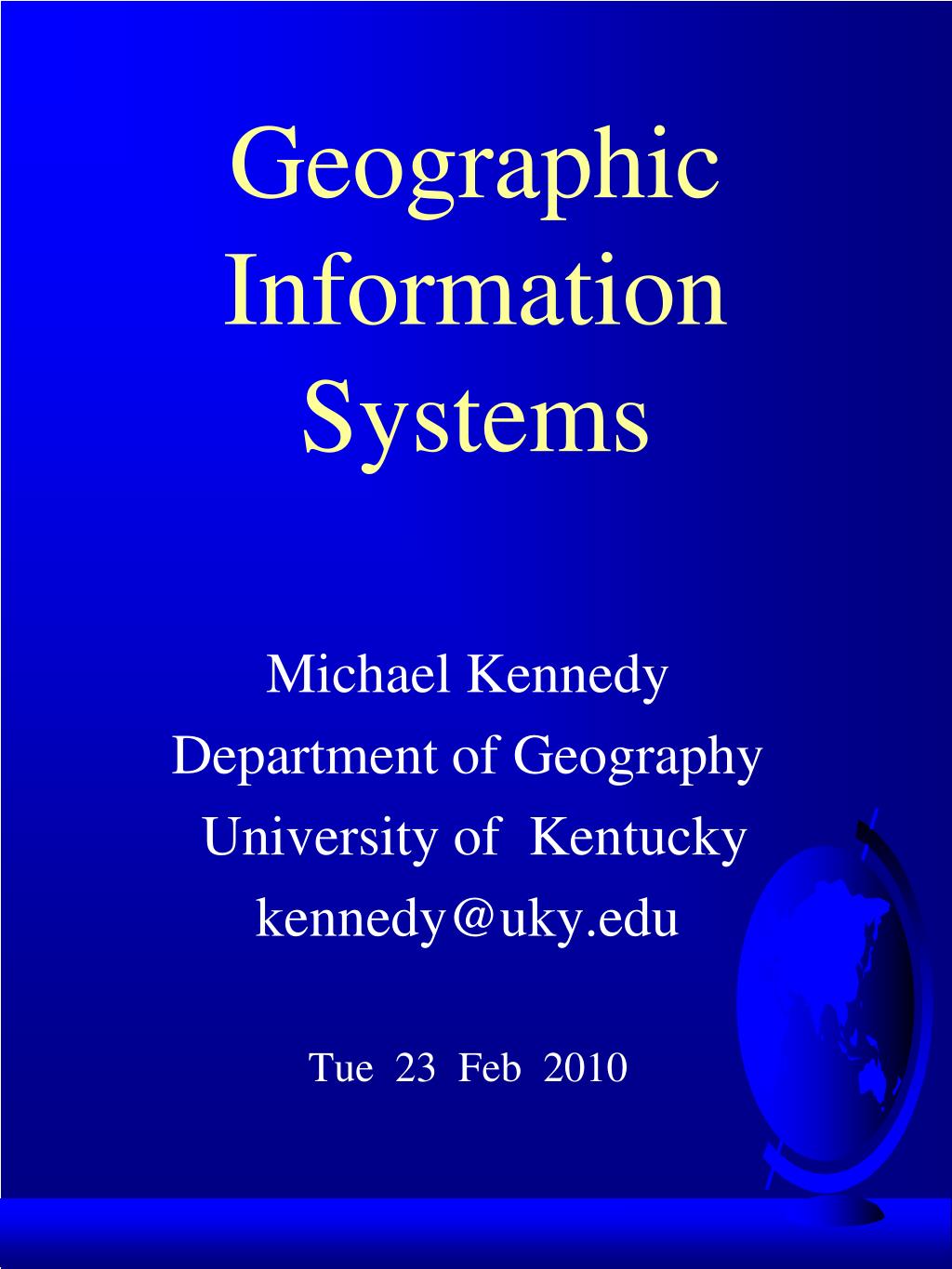 PPT - Geographic Information Systems PowerPoint Presentation, free ...