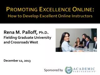 Promoting Excellence Online: How to Develop Excellent Online Instructors