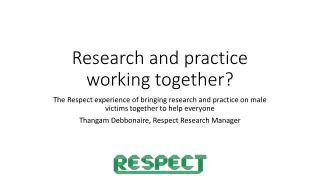 Research and practice working together?