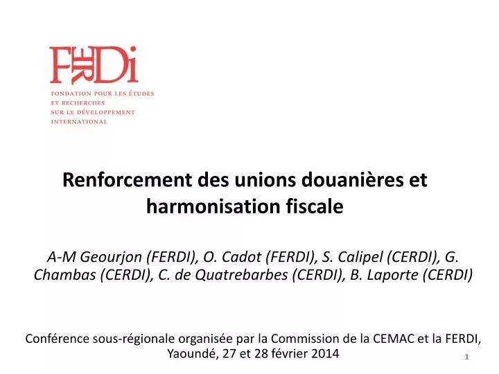 renforcement des unions douani res et harmonisation fiscale