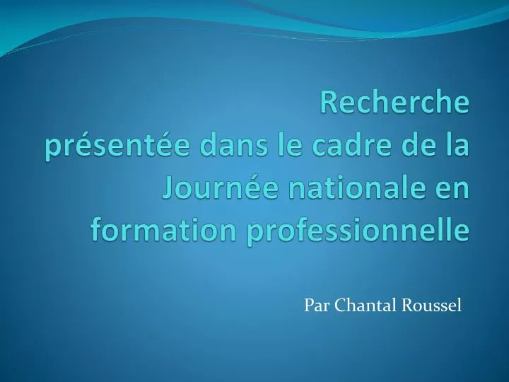 recherche pr sent e dans le cadre de la journ e nationale en formation professionnelle