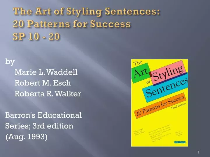 the art of styling sentences 20 patterns for success sp 10 20