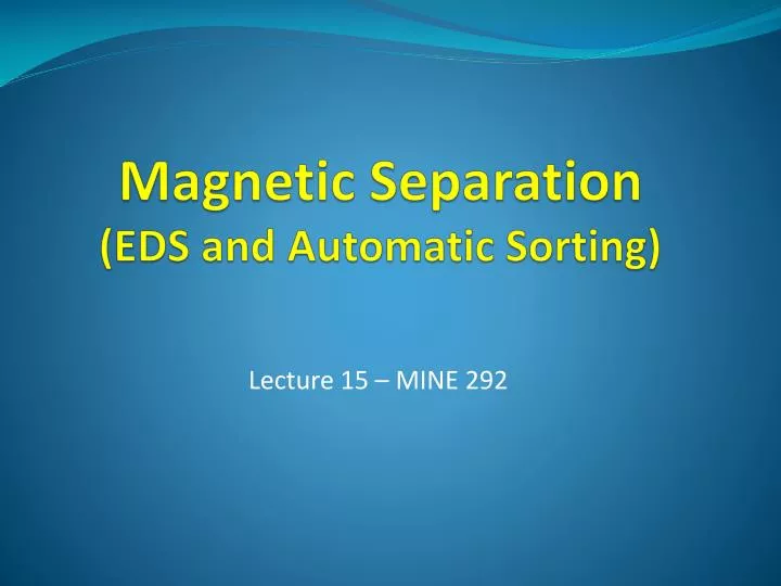 magnetic separation eds and automatic sorting