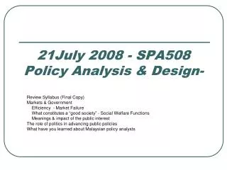 21July 2008 - SPA508 Policy Analysis &amp; Design-