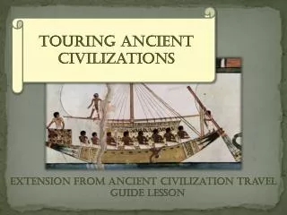 Extension from Ancient Civilization Travel Guide Lesson
