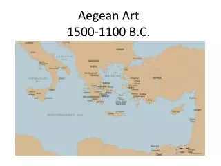 Aegean Art 1500-1100 B.C.