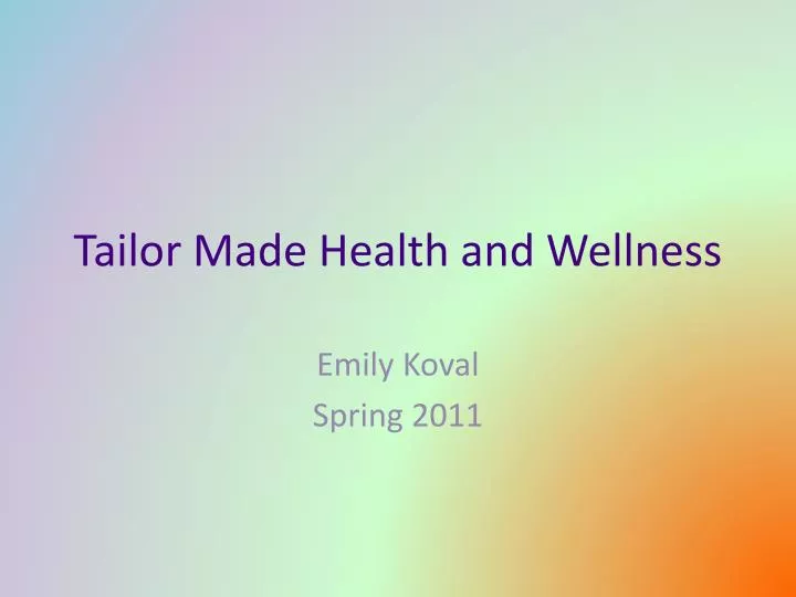 tailor made health and wellness