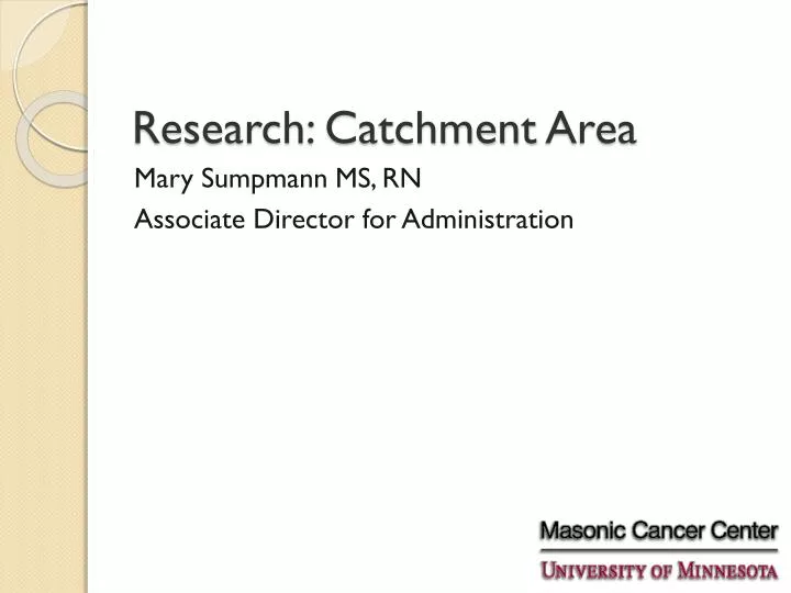 research catchment area