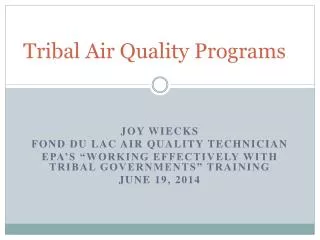 Tribal Air Quality Programs