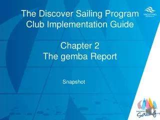 The Discover Sailing Program Club Implementation Guide Chapter 2 The gemba Report