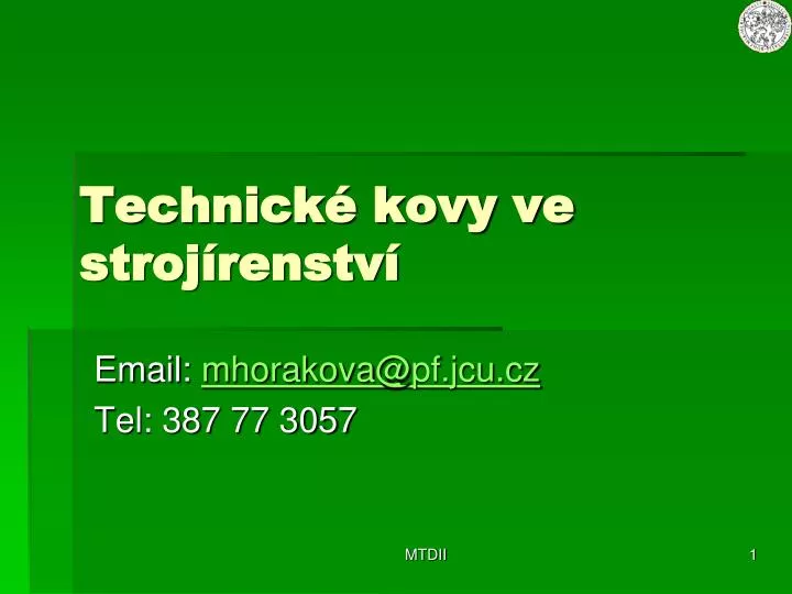 technick kovy ve stroj renstv