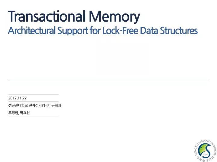 transactional memory architectural support for lock free data structures