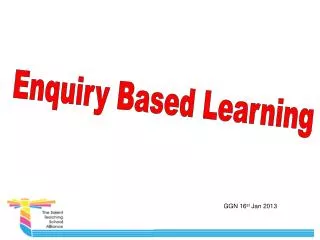 Enquiry Based Learning
