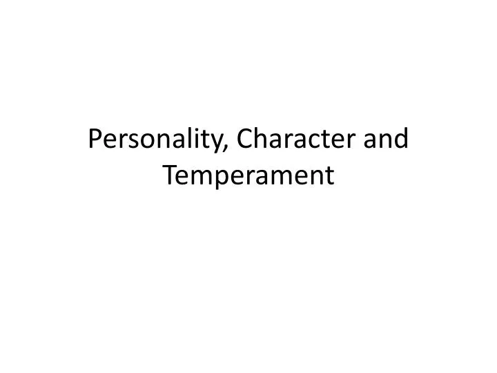personality character and temperament