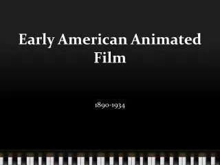 Early American Animated Film