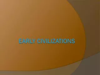 Early Civilizations