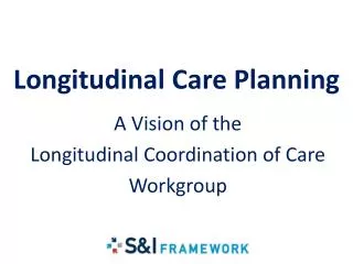 Longitudinal Care Planning