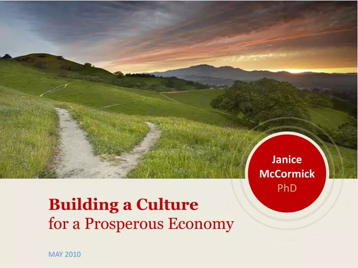 building a culture for a prosperous economy may 2010