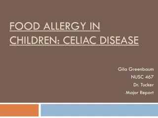 Food Allergy in Children: Celiac Disease