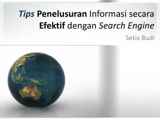 Tips Penelusuran Informasi secara Efektif dengan Search Engine