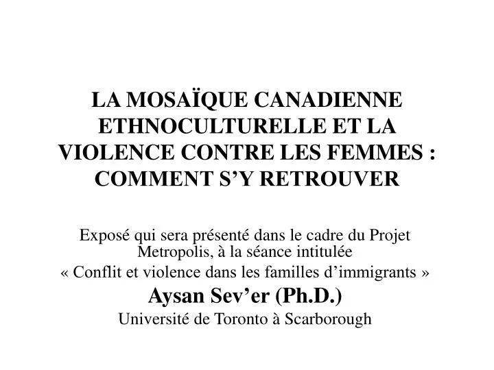 la mosa que canadienne ethnoculturelle et la violence contre les femmes comment s y retrouver