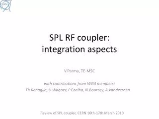 SPL RF coupler: integration aspects