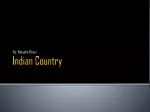 Indian Country - slide 1