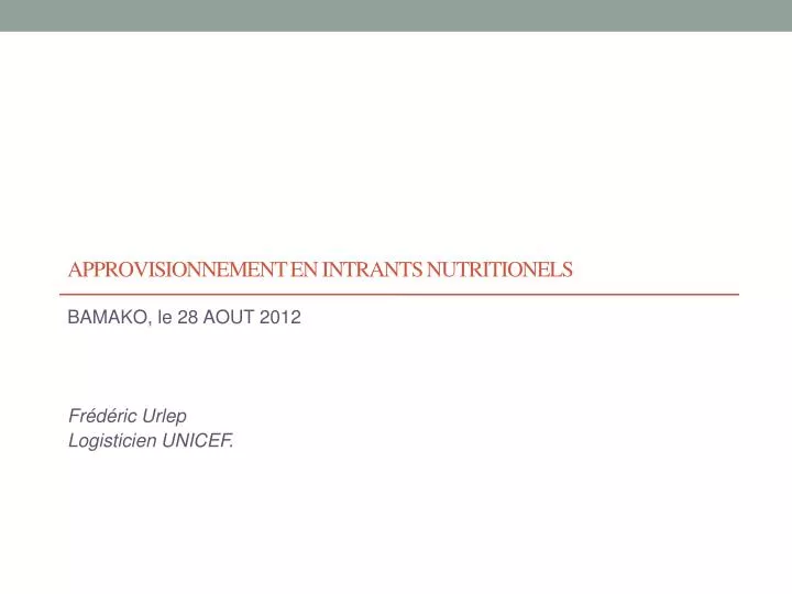 approvisionnement en intrants nutritionels