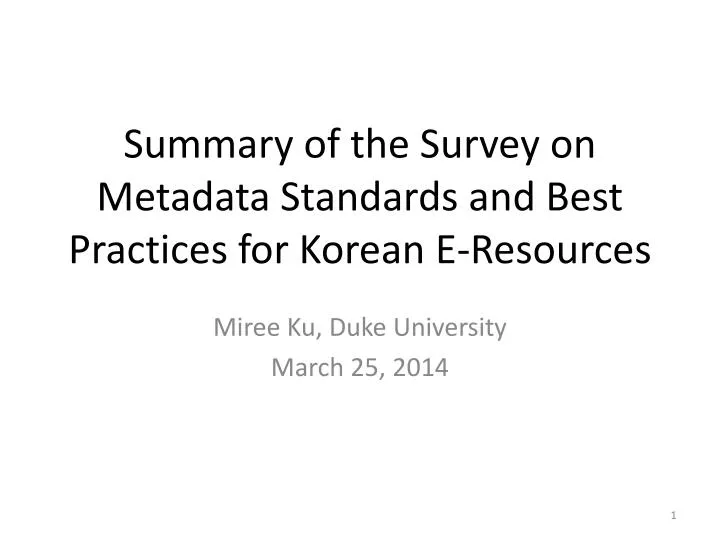 summary of the survey on metadata standards and best practices for korean e resources